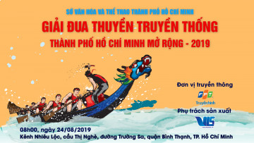 GIẢI ĐUA THUYỀN TRUYỀN THỐNG THÀNH PHỐ HỒ CHÍ MINH MỞ RỘNG 2019