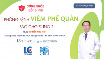 XEM TRỰC TIẾP TALKSHOW "PHÒNG BỆNH VIÊM PHẾ QUẢN SAO CHO ĐÚNG?"