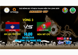 XEM TRỰC TIẾP HÒA MỸ CFC vs AN LẠC TÂY CFC | GIẢI BÓNG ĐÁ VÔ ĐỊCH THANH NIÊN TIN LÀNH TÂY NAM BỘ - AMAZING CUP 2019