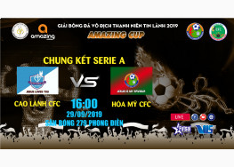 XEM TRỰC TIẾP CAO LÃNH CFC VS HÒA MỸ CFC | GIẢI BÓNG ĐÁ VÔ ĐỊCH THANH NIÊN TIN LÀNH - AMAZING CUP 2019