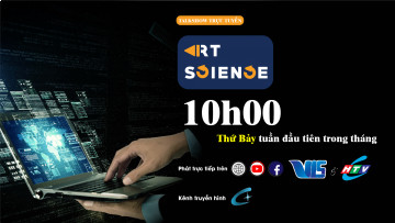 CHƯƠNG TRÌNH ART SCIENCE - TALKSHOW TRỰC TUYẾN REVIEW CÔNG NGHỆ TƯƠNG TÁC TRỰC TIẾP