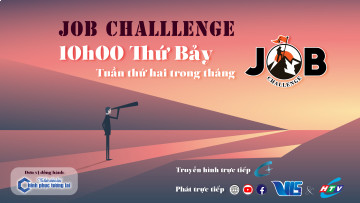 JOB CHALLENGE - CHƯƠNG TRÌNH TRUYỀN HÌNH THỰC TẾ THỬ THÁCH TÀI NĂNG VỚI CÔNG VIỆC YÊU THÍCH