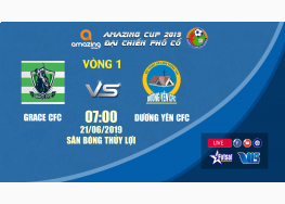 XEM TRỰC TIẾP GRACE CFC vs DƯƠNG YÊN CFC | GIẢI BÓNG ĐÁ VÔ ĐỊCH THANH NIÊN TIN LÀNH TRUNG TRUNG BỘ - AMAZING CUP 2019