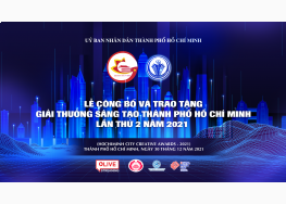 [LIVESTREAM] LỄ CÔNG BỐ VÀ TRAO TẶNG GIẢI THƯỞNG SÁNG TẠO THÀNH PHỐ HỒ CHÍ MINH LẦN THỨ 2 – NĂM 2021