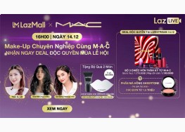 [LIVESTREAM] MAKE-UP CHUYÊN NGHIỆP CÙNG M.A.C - NHẬN NGAY DEAL ĐỘC QUYỀN MÙA LỄ HỘI