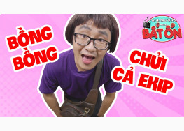 SITCOM PHIM TRƯỜNG BẤT ỔN TẬP 9 | BỒNG BỒNG BẤT ỔN BẬT CẢ ĐOÀN PHIM