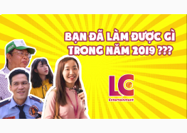 [PHỎNG VẤN TẾT] BẠN ĐÃ LÀM ĐƯỢC GÌ TRONG MỘT NĂM QUA