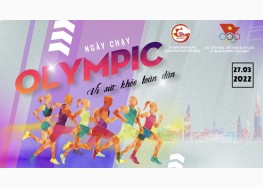 NGÀY CHẠY OLYMPIC VÌ SỨC KHỎE TOÀN DÂN NĂM 2022